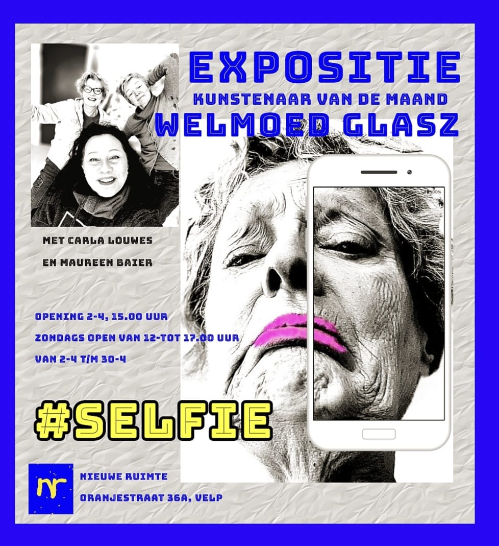 #selfie expositie welmoed glasz